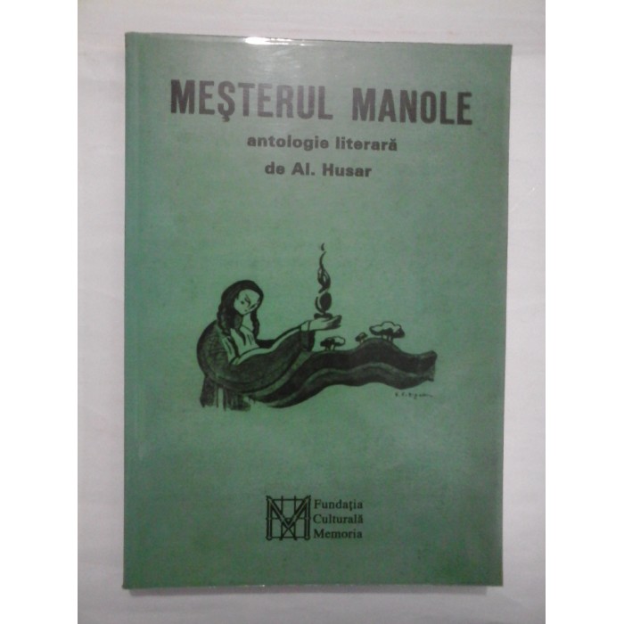 MESTERUL MANOLE - AL. HUSAR MESTERUL MANOLE - AL. HUSAR